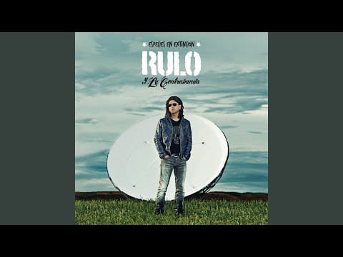 Rulo Y La Contrabanda — A punto de colapsar