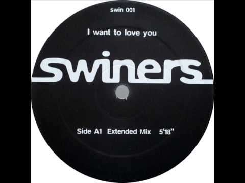 Swiners — SWINERS I WANT TO LOVE YOU