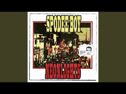 Spodee Boy — Neon Lights