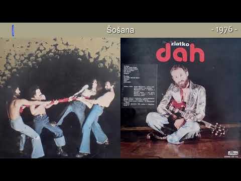 Dah — Zlatko Manojlovic i Dah - Sosana - (Audio 1976)
