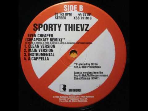 Sporty Thievz — Sporty Thievz- Even Cheaper (Cheapskate Remix)
