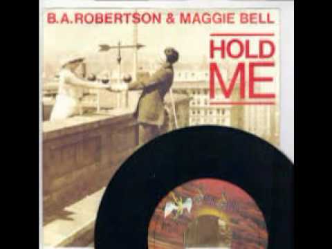 B. A. Robertson — B.A Robertson & Maggie Bell-Hold me (HQ)