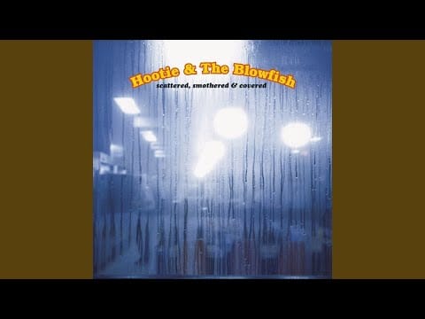 Hootie & The Blowfish — Dream Baby