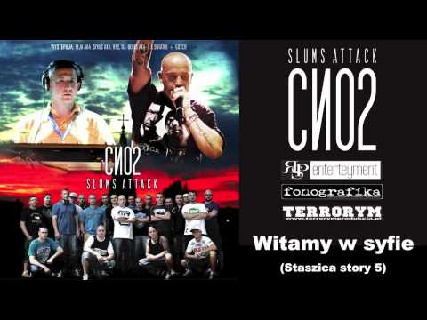Slums Attack — Slums Attack - CNO2  (Witamy w syfie (Staszica story 5)) OFFICIAL