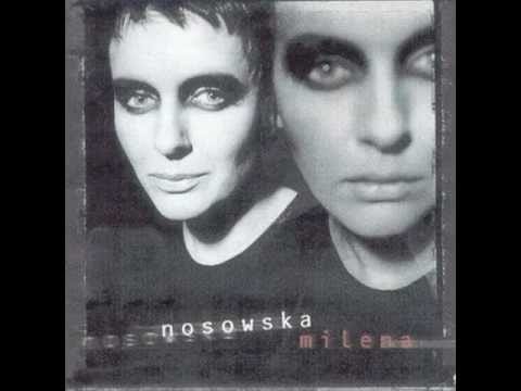 Katarzyna Nosowska — Nosowska - Milena (cały album)