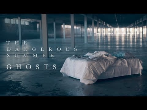The Dangerous Summer — Ghosts