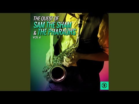 Sam The Sham & The Pharaohs — You Can't Turn Me Off