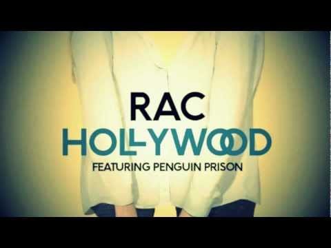 Remix Artist Collective — RAC- Hollywood (Feat. Penguin Prison)