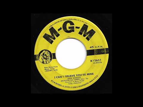 Sheb Wooley — Sheb Wooley   I Can't Believe You're Mine