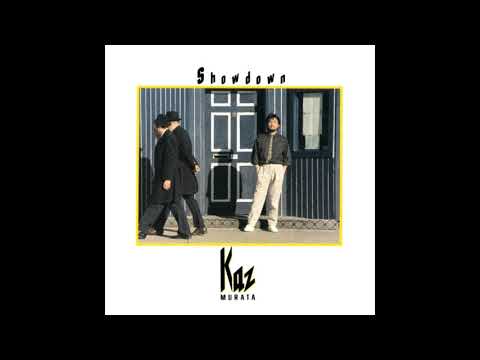 Kazuhito Murata — Kazuhito Murata  - Showdown (CD Version With Bonus Tracks)