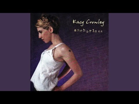 Kacy Crowley — Anything