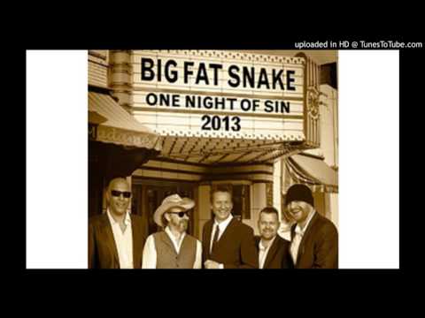 Big Fat Snake — Big Fat Snake   A love so beautiful