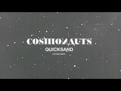 Quicksand (3) — Quicksand - "Cosmonauts"