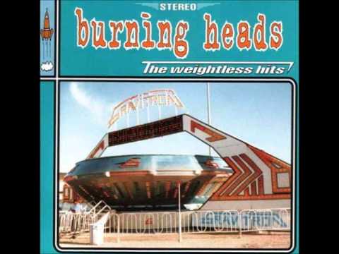 Burning Heads — BURNING HEADS The Weightless Hits [full album]
