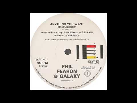 Phil Fearon & Galaxy — Phil Fearon & Galaxy - Anything You Want (Instrumental) (1983)