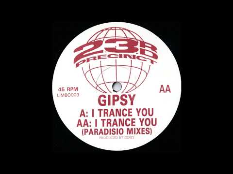 Gypsy (4) — Gypsy - I Trance You (Paradisio Mixes) [LIMBO003]