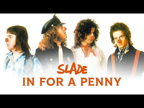 Slade — Slade - In For A Penny (Official Audio)