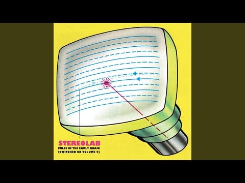 Stereolab — Spool Of Collusion (Remastered)