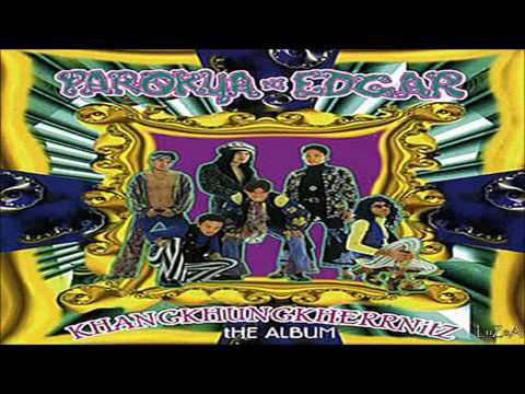 Parokya Ni Edgar — Parokya ni Edgar Khangkhungkherrnitz Full Album