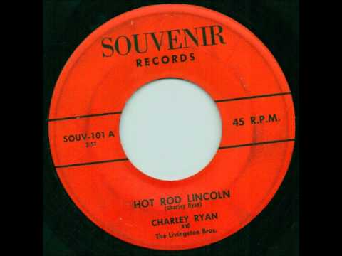 Charlie Ryan (2) — Hot Rod Lincoln - Charley Ryan (1st version)