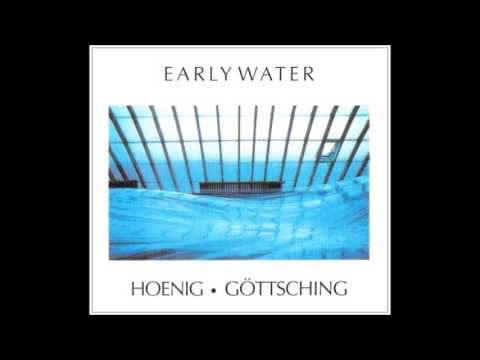Manuel Göttsching — Michael Hoenig and Manuel Göttsching "Early Water"