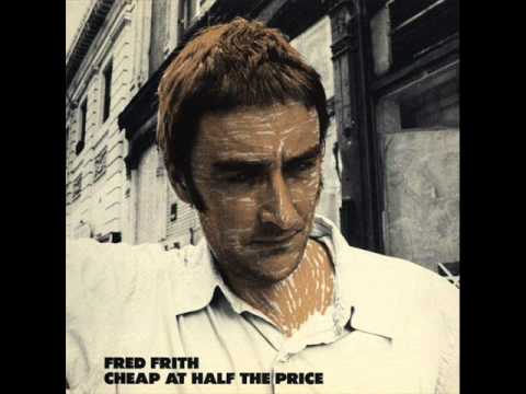Fred Frith — Fred Frith - Walking Song