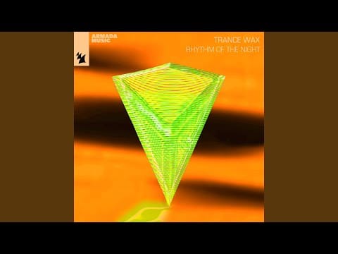 Trance Wax — Rhythm Of The Night (Extended Mix)