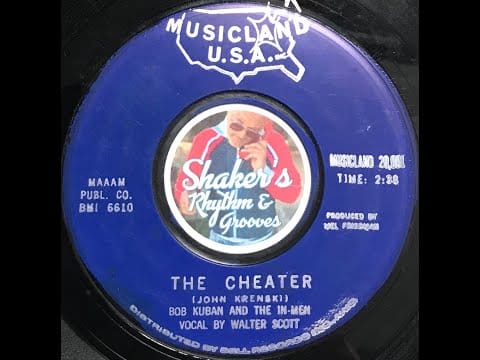 Bob Kuban And The In-Men — Bob Kuban And The In-Men • The Cheater • from 1965 on MUSICLAND U.S.A. #MUSICLAND 20,001
