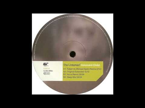 The Untamed — The Untamed - Innocent Child (Nova Remix) 2000