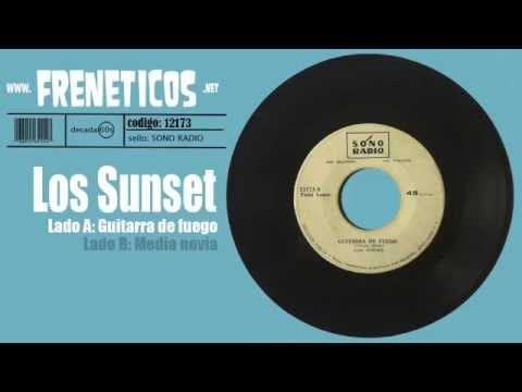 Los Sunset — Los Sunset - guitarra de fuego