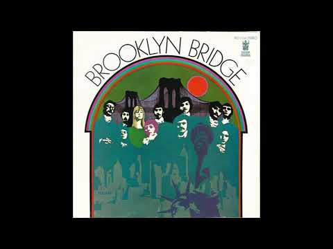 The Brooklyn Bridge — Brooklyn Bridge – “Free As The Wind” (Buddah) 1969
