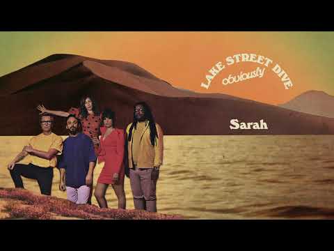 Lake Street Dive — Lake Street Dive - Sarah (Official Audio)