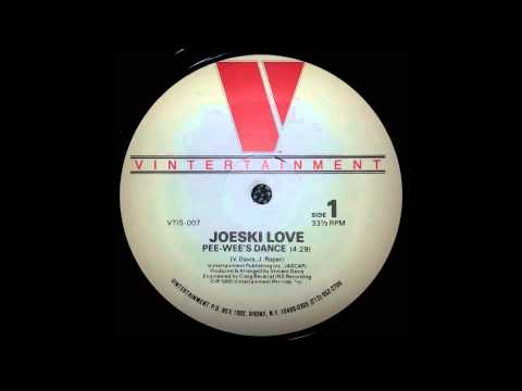 Joeski Love — Joeski Love - Pee-wee's dance