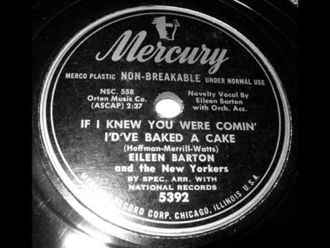 Eileen Barton — If I Knew You Were Comin' by Eileen Barton on 1950 Mercury 78.