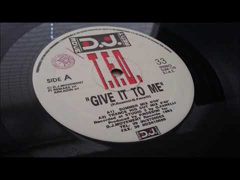 T.F.O. — T.F.O. ‎- Give It To Me (Summer Mix)