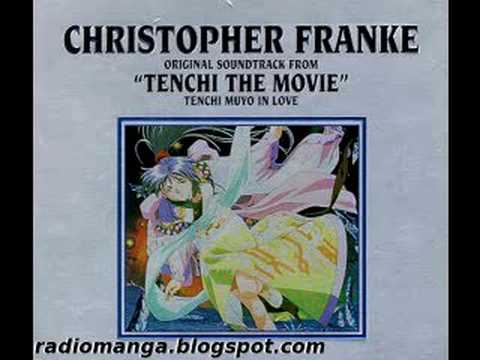 Christopher Franke — Tenchi The Movie - Tenchi In Love - Come To The Rescue