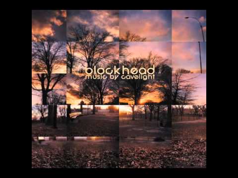 Blockhead — Blockhead - Music By Cavelight 【FULL ALBUM】