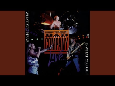 Bad Company (3) — Good Lovin' Gone Bad (Live)