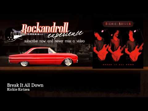 Richie Kotzen — Richie Kotzen - Break It All Down - Rock N Roll Experience