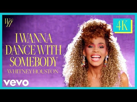 Whitney Houston — Whitney Houston - I Wanna Dance With Somebody (Official 4K Video)