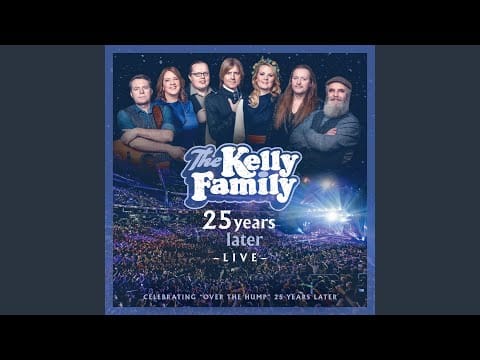 The Kelly Family — We Are The World (Live 2019)