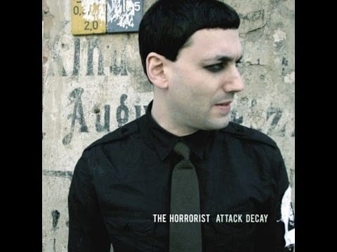 The Horrorist — The Horrorist - Attack Decay