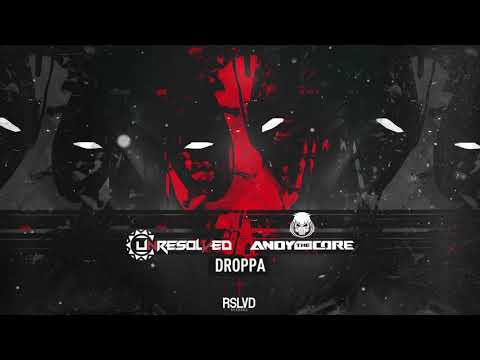 Andy The Core — Unresolved & Andy The Core - Droppa † | Official Preview [OUT NOW]
