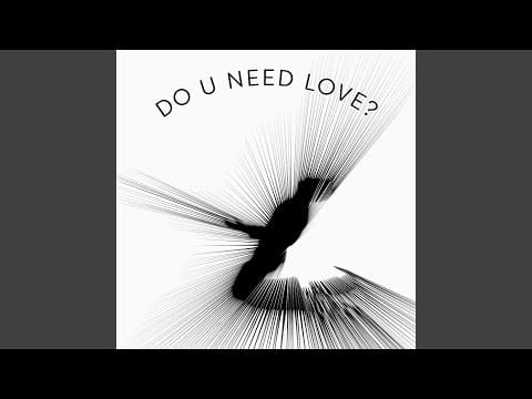 Francis And The Lights — Do u Need Love?