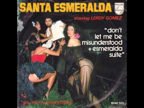 Santa Esmeralda — Santa Esmeralda & Leroy Gomez - Don't Let Me Be Misunderstood