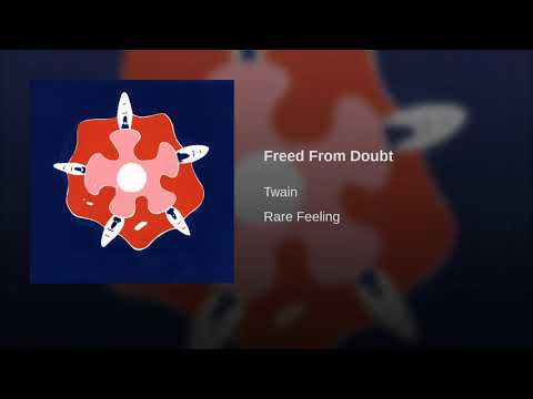 Twain (2) — Freed From Doubt