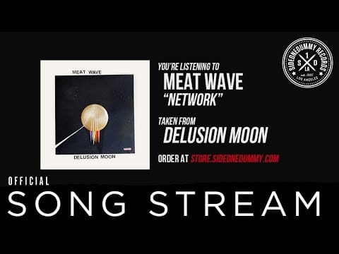 Meat Wave — Meat Wave - Network