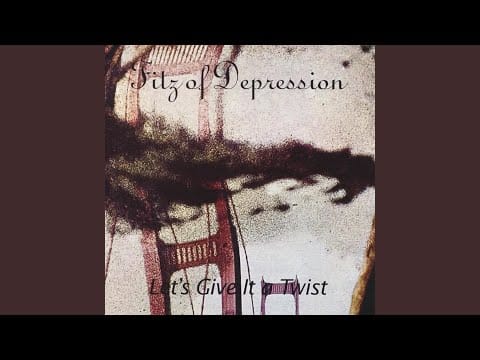 Fitz of Depression — See Me, Hear Me