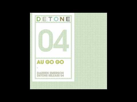 Darren Emerson — Darren Emerson - Au Go Go (Sampler) - Out Now!