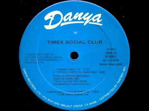 Timex Social Club — Timex Social Club   Thinkin' About Ya 1986